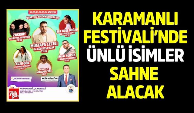 Karamanlı Festivali’nde Ünlü İsimler Sahne Alacak