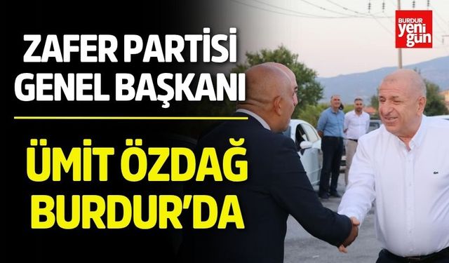 Zafer Partisi Genel Başkanı Ümit Özdağ Burdur’da
