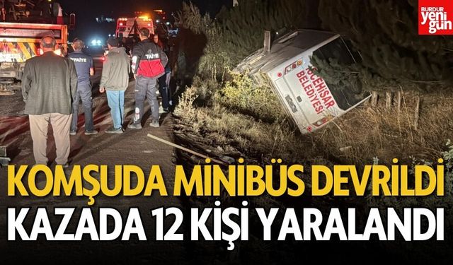 Komşuda Minibüs Devrildi! 12 Kişi Yaralandı