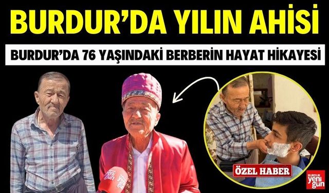 Burdur’da 76 Yaşındaki Berberin Hayat Hikayesi