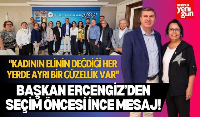 Başkan Ercengiz'den Seçim Öncesi İnce Mesaj!