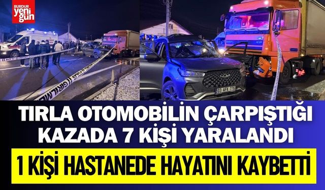 Tırla otomobilin çarpıştığı kazada 7 kişi yaralandı