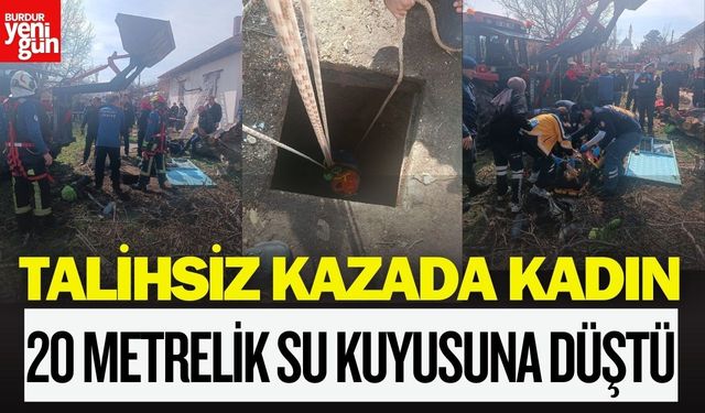Talihsiz Kaza! Kadın, 20 Metrelik Su Kuyusuna Düştü