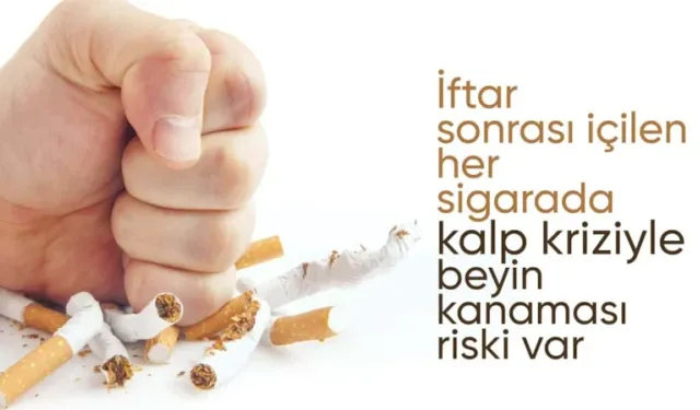 İftar sonrası içilen sigaranın sağlığa zararları