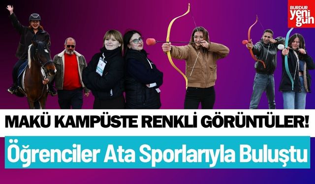 MAKÜ’de “Etnospor Kampüste” coşkusu
