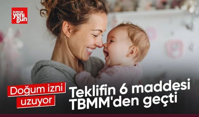 Doğum iznine yönelik düzenlemeleri içeren kanun teklifi TBMM'de