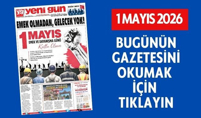 1 MAYIS 2026 CUMA BURDUR YENİ GÜN GAZETESİ SAYFALARI