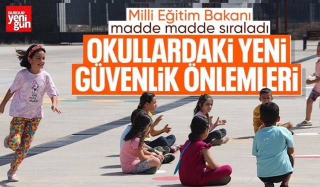 Türkiye Genelinde Uygulanacak! Okullarda Alınan Önlemler Açıklandı