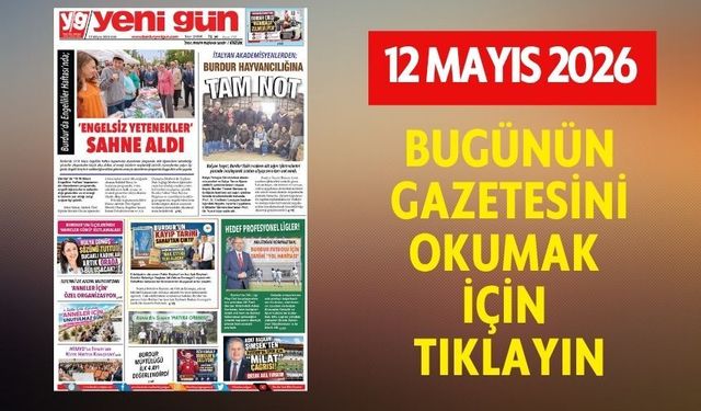 12 MAYIS 2026 SALI BURDUR YENİ GÜN GAZETESİ SAYFALARI