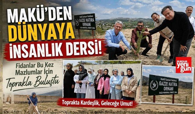 MAKÜ’de Fidanlar Bu Kez Mazlumlar İçin Toprakla Buluştu