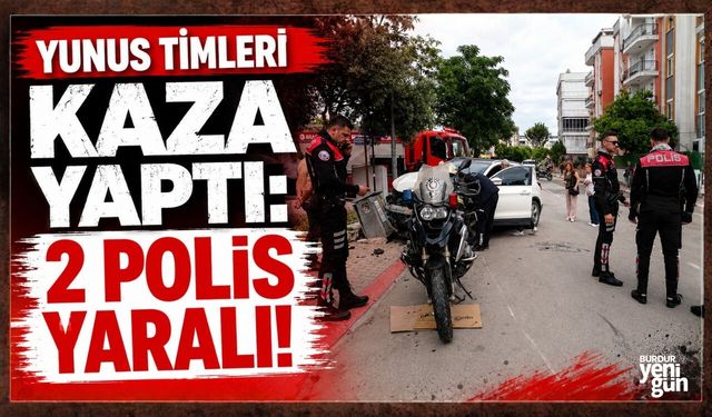 Yunus Timleri Kaza Yaptı: 2 Polis Yaralı