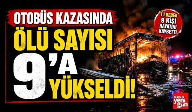 Otobüs Kazasında Ölü Sayısı 9'a Yükseldi