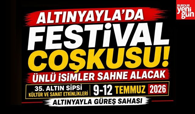 Altınyayla’da Festival Coşkusu: Ünlü İsimler Sahne Alacak