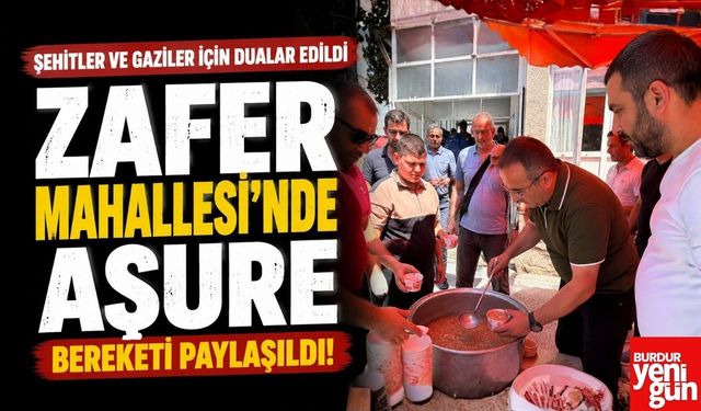 Zafer Mahallesi'nde Aşure Bereketi Paylaşıldı