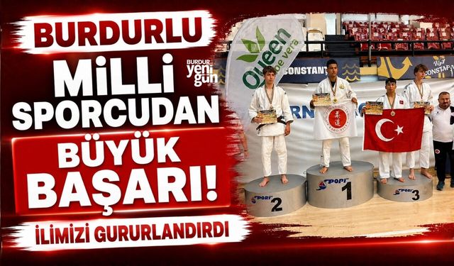 Burdurlu Milli Sporcudan Büyük Başarı!