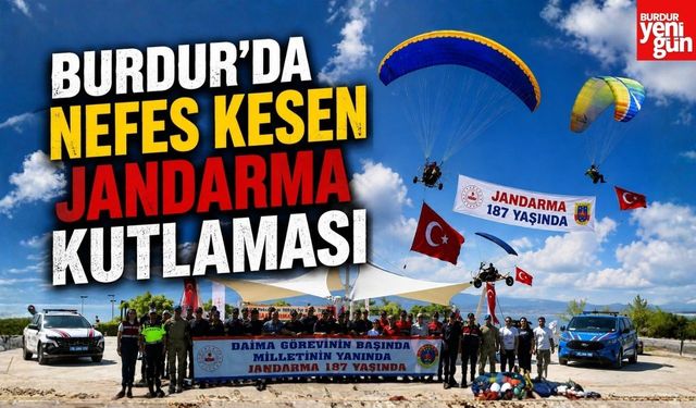 Burdur’da Nefes Kesen Jandarma Kutlaması