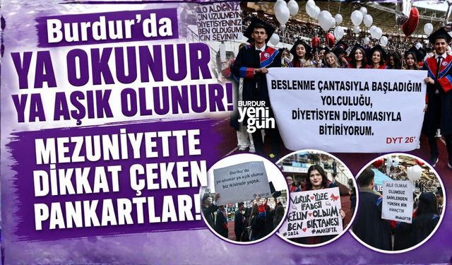 MEZUNİYETTE DİKKAT ÇEKEN PANKARTLAR!