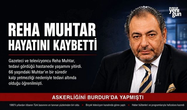 Gazeteci Reha Muhtar Hayatını Kaybetti