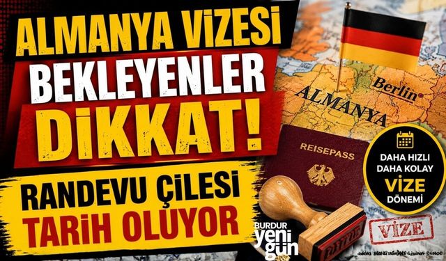 Almanya'dan Vize Müjdesi! Randevu Çilesi Bitiyor, Dijital Dönem Başlıyor