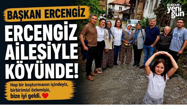 Başkan Ercengiz'den Duygulandıran Köy Paylaşımı! "Bize Çok İyi Geldi"