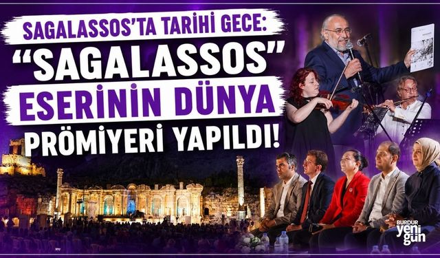 "Sagalassos" Bestesi Dünyada İlk Kez Çınladı! Tarihi Anlar Burdur'da!