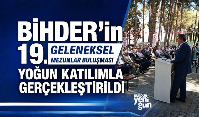 BİHDER’in 19. Geleneksel Mezunlar Buluşması Yoğun Katılımla Gerçekleştirildi