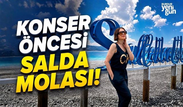 Konser Öncesi Salda Molası