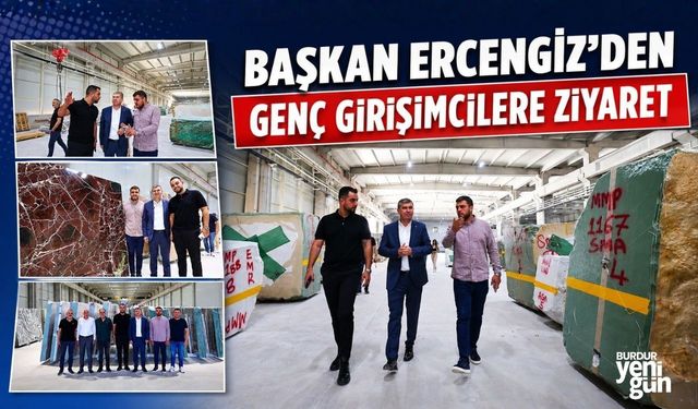 Başkan Ercengiz'den genç girişimcilere ziyaret