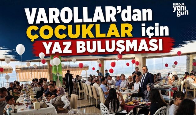 VAROLLAR'dan ÇOCUKLAR  için YAZ BULUŞMASI