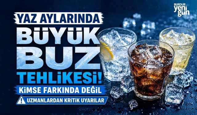 Yaz aylarında büyük buz tehlikesi! Kimse farkında değil, uzmanlardan kritik uyarılar