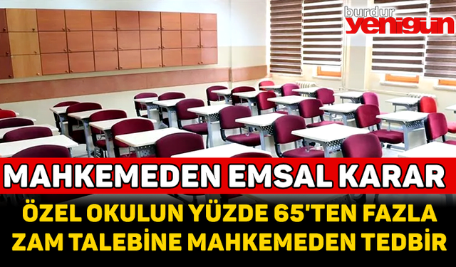 Antalya'da özel okulun yüzde 65'ten fazla zam talebine mahkemeden tedbir