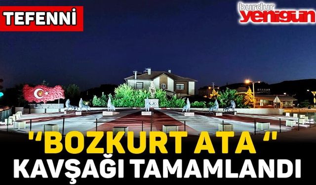 'BOZKURT ATA' KAVŞAĞI TAMAMLANDI (Tefenni,Türk Tarihine sahip çıkıyor)