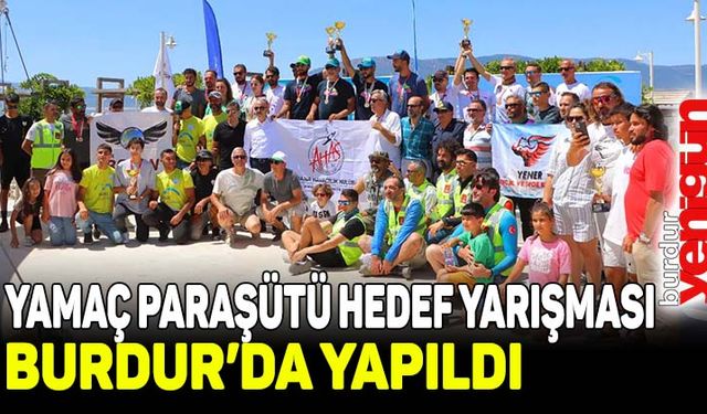 Yamaç Paraşütü hedef yarışması Burdur'da yapıldı