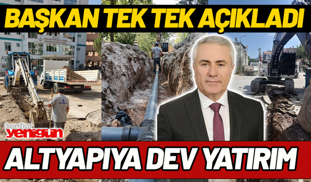 Bucak'ta Altyapıya Dev Yatırım: Başkan Tek Tek Açıkladı!