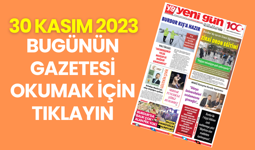 30 KASIM 2023 YENİ GÜN SAYFALAR