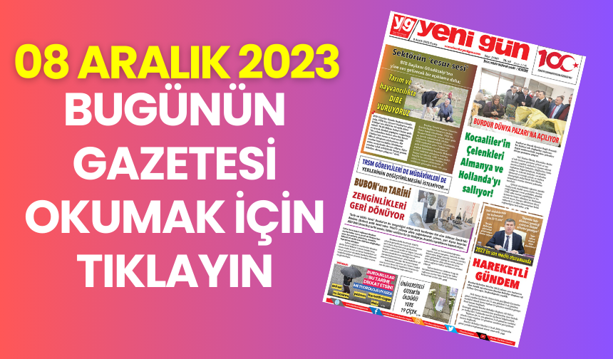 8 ARALIK 2023 CUMA YENİ GÜN SAYFALAR