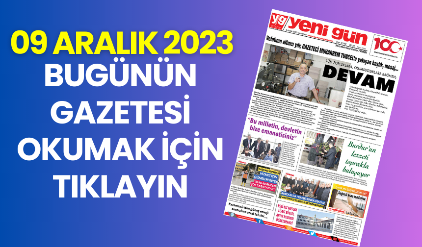 9 ARALIK 2023 CUMARTESİ YENİ GÜN SAYFALAR