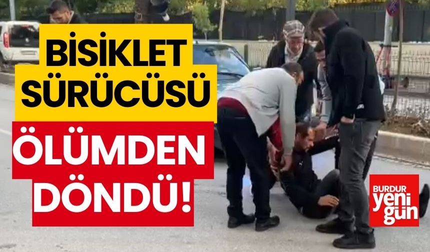 Otomobilin çarptığı bisiklet sürücüsü ölümden döndü