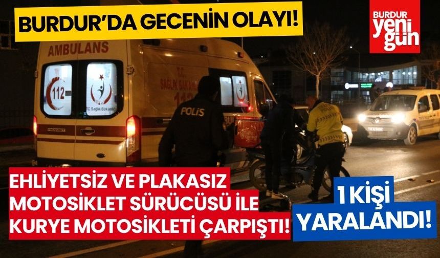 Burdur’da kaza, 1 kişi yaralandı!