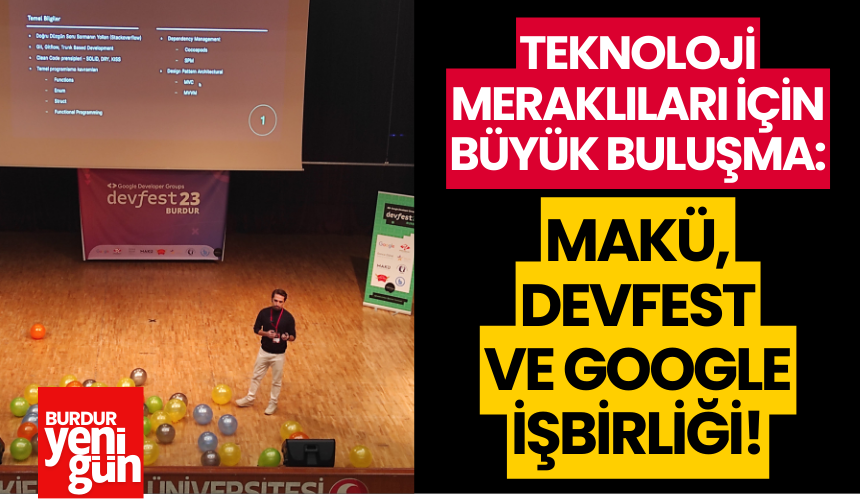 Teknoloji Meraklıları İçin MAKÜ, DevFest ve Google İşbirliği!