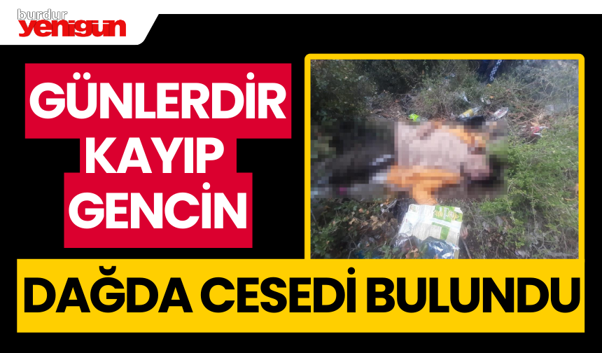 Günlerdir Kayıptı Dağda Cesedi Bulundu