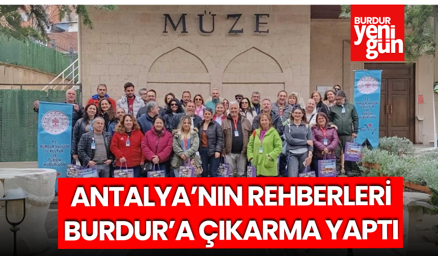 Antalya Rehberleri Burdur’a Çıkarma Yaptı