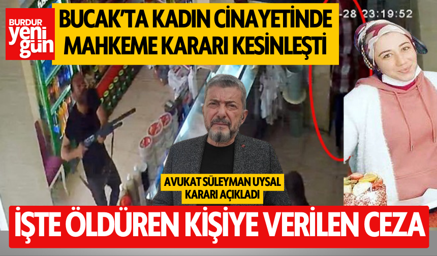 Bucak'ı Sarsan Cinayette Mahkemenin Kararı Onandı!