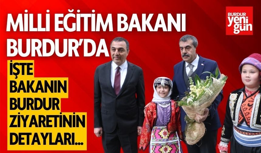 Milli Eğitim Bakanı Yusuf Tekin, Burdur'da