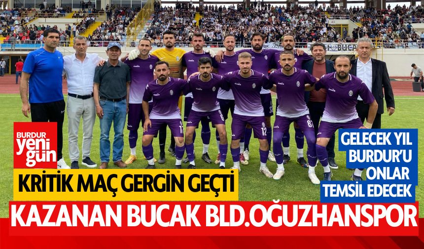 Kritik Maçın Kazanını Bucak Belediye Oğuzhanspor!