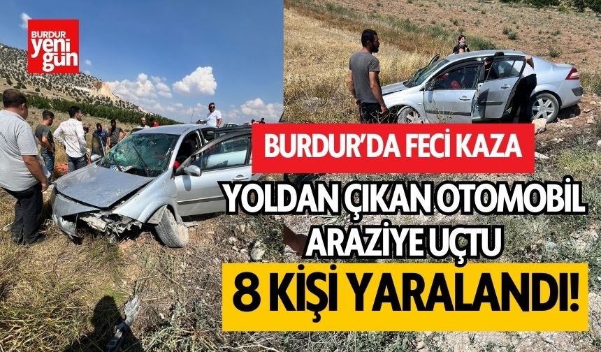 Burdur'da korkunç kaza! 8 kişi yaralandı