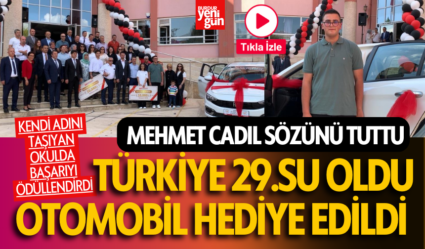 Mehmet Cadıl'dan Türkiye 29.cusuna Otomobil Hediyesi