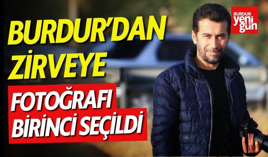 Burdur'dan Zirveye! Fotoğrafı Birinci Seçildi