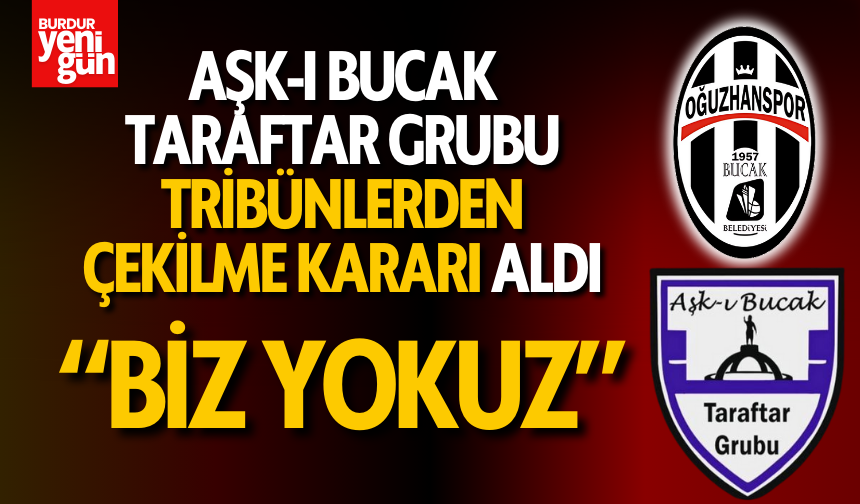 Aşk-ı Bucak Taraftar Grubu Tribünlerden Çekilme Kararı Aldı