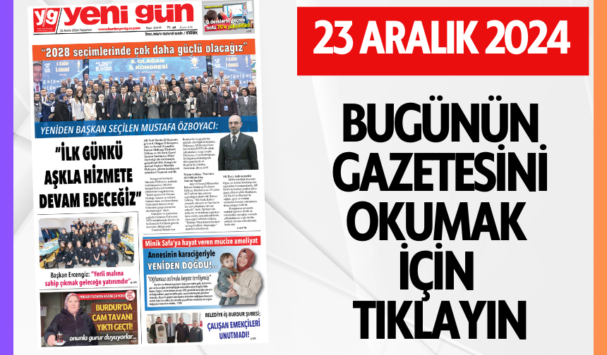 23 ARALIK 2024 PAZARTESİ BURDUR YENİ GÜN GAZETESİ SAYFALARI